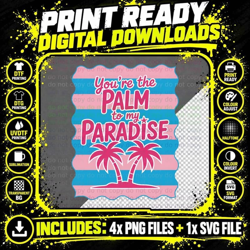 You're the Palm to My Paradise Summer T-Shirt Png SVG Digital Bundle