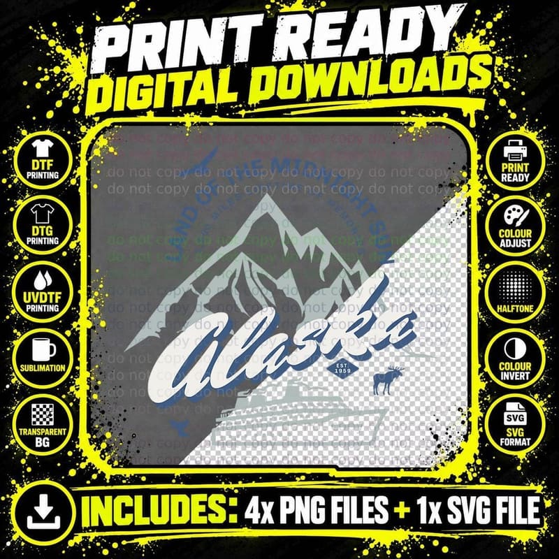 Alaska Land of the Midnight Sun Cruise Lifetime of Png SVG Digital Bundle