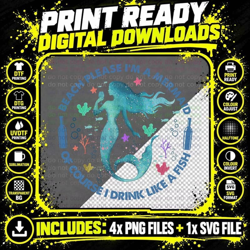 Beach Please I'm a Mermaid of Course I Drink Like a Fish Png SVG Digital Bundle