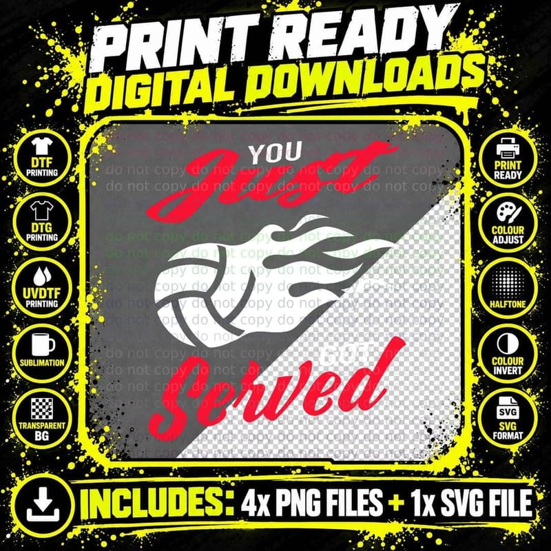 Beach Volleyball Volleyballer You Just Got Served Png SVG Digital Bundle