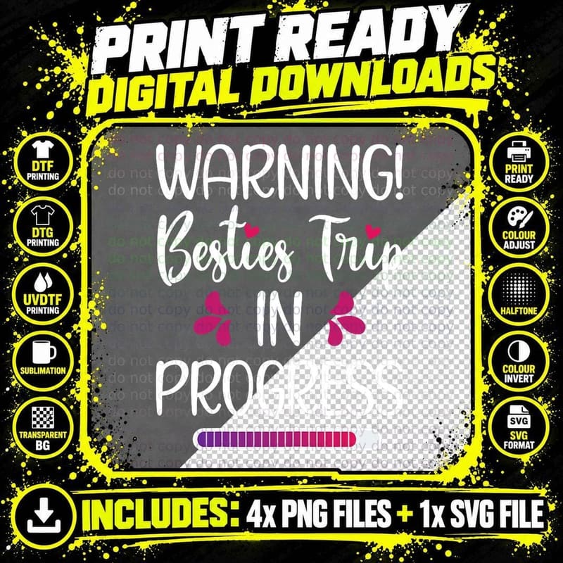 Besties Trip in Progress Best Friend Vacation Travel Png SVG Digital Bundle