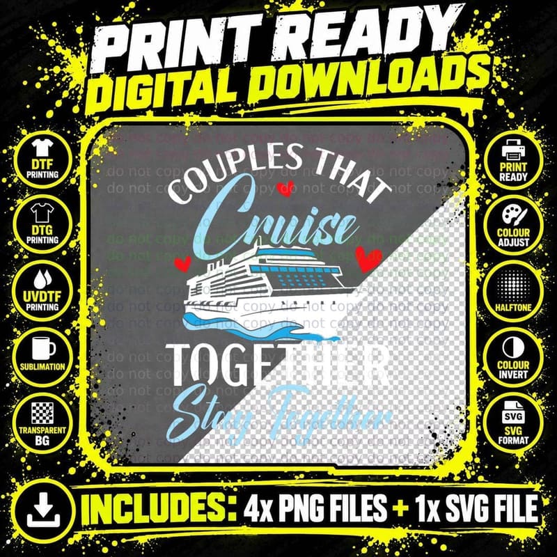 Couples That Cruise Together Stay Together Cruising Png SVG Digital Bundle