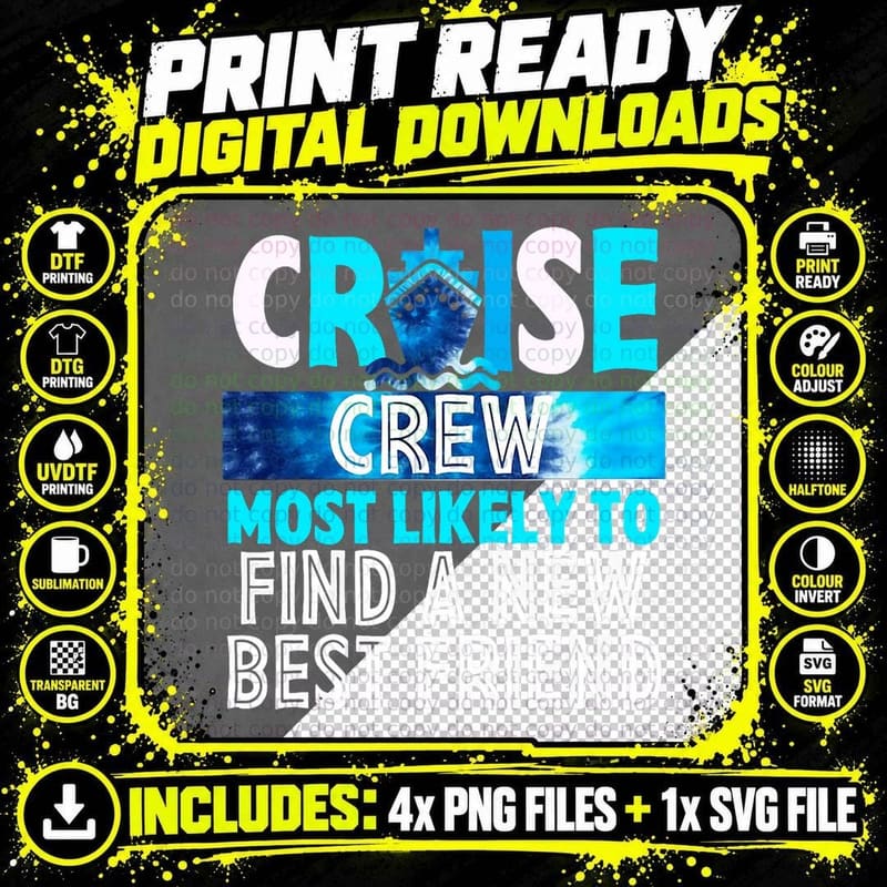 Cruise Crew Most Likely to Find a New Best Friend Blue Png SVG Digital Bundle