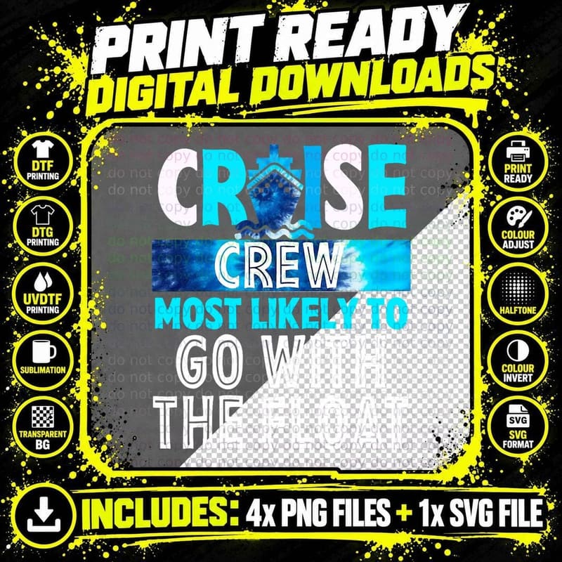 Cruise Crew Most Likely to Go with the Float Blue Tie Png SVG Digital Bundle