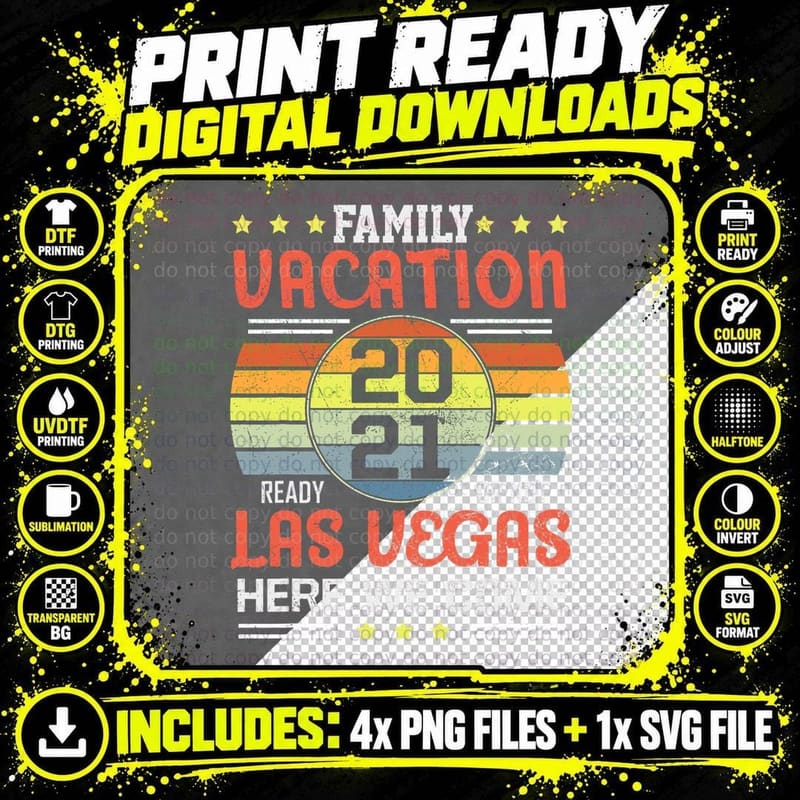Family Vacation 2021 Ready or Not Las Vegas Here We Come Png SVG Digital Bundle