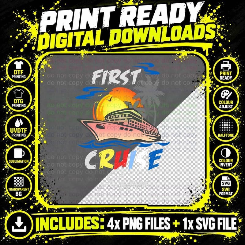 First Cruise Ever Men, Women, Girls Png SVG Digital Bundle