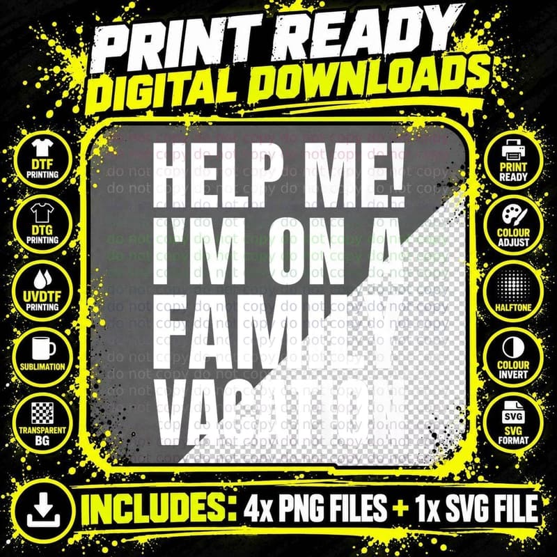 Help Me I'm on a Family Vacation, Animal Lover Pet Owner Png SVG Digital Bundle