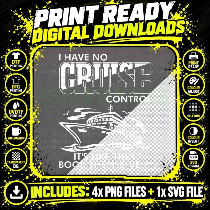I Have No Cruise Control It Like They Book Themselves Png SVG Digital Bundle