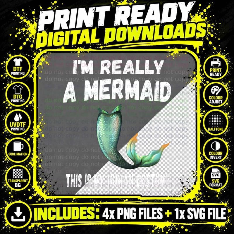 I'm Really a Mermaid This Is My Human Costume Png SVG Digital Bundle