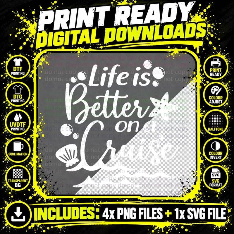 Life Is Better on a Cruise, Men Women Kids Png SVG Digital Bundle