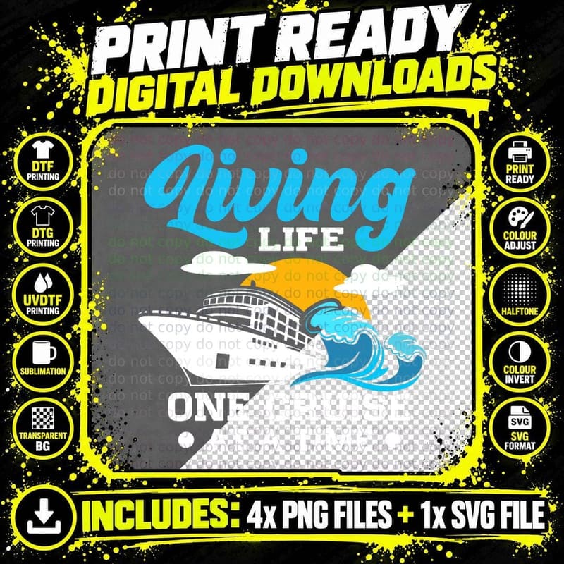 Living Life One Cruise at a Time Cruising T-Shirt Png SVG Digital Bundle
