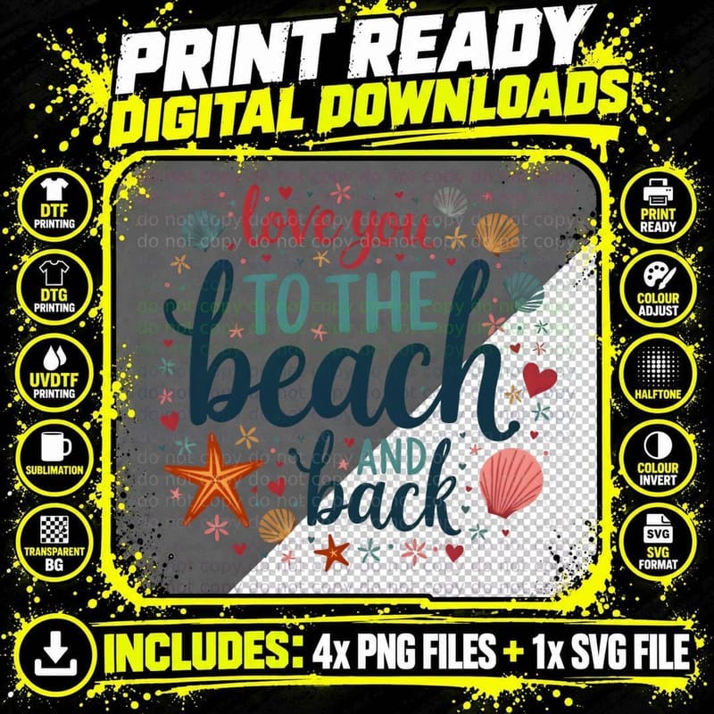 Love You to the Beach and Back Seashell Starfish T-Shirt Png SVG Digital Bundle