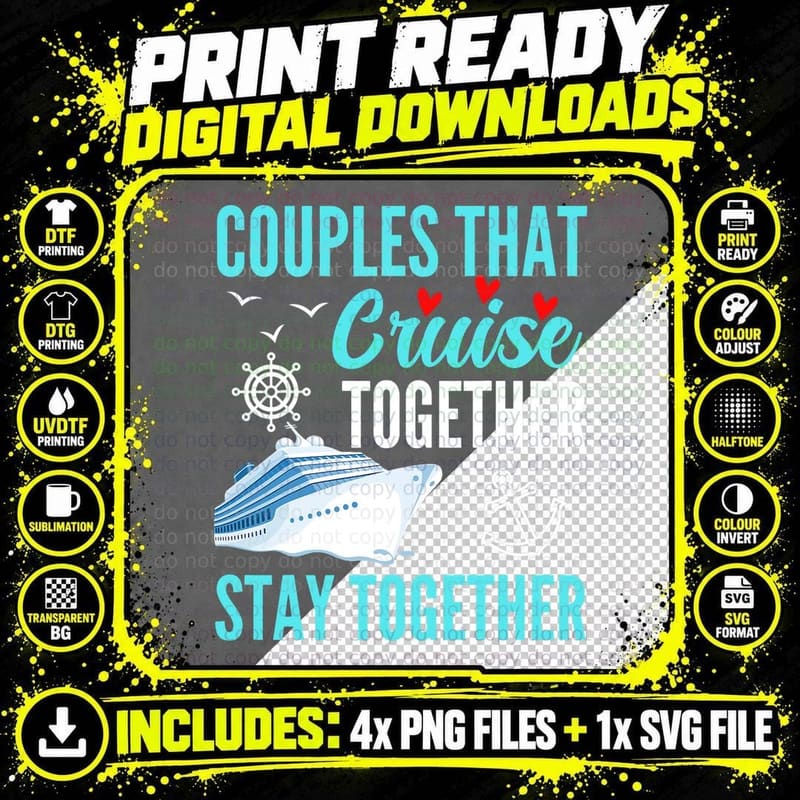 Lovely Couples That Cruise Toger, Stay Toger Png SVG Digital Bundle