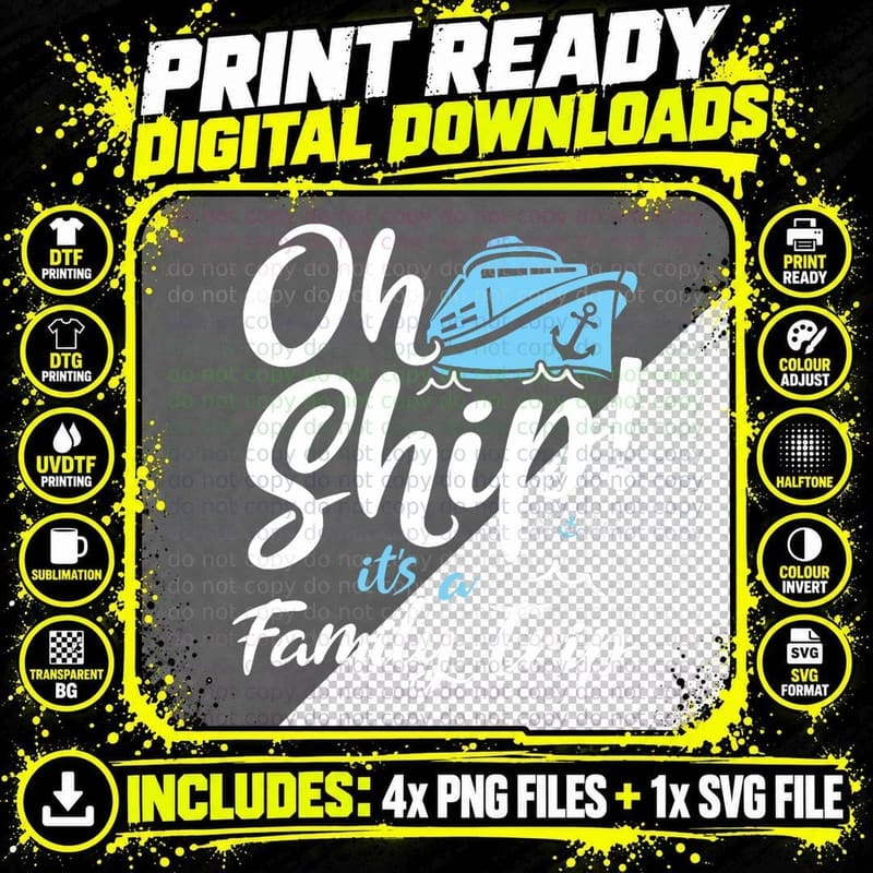Oh, Ship It's a Family Trip - Oh, Ship Family Cruise Png SVG Digital Bundle