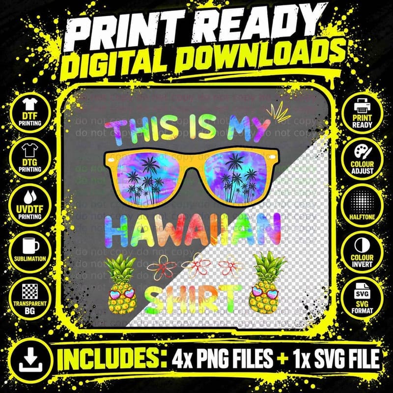This Is My Hawaiian Shirt Luau Aloha Hawaii Beach Png SVG Digital Bundle