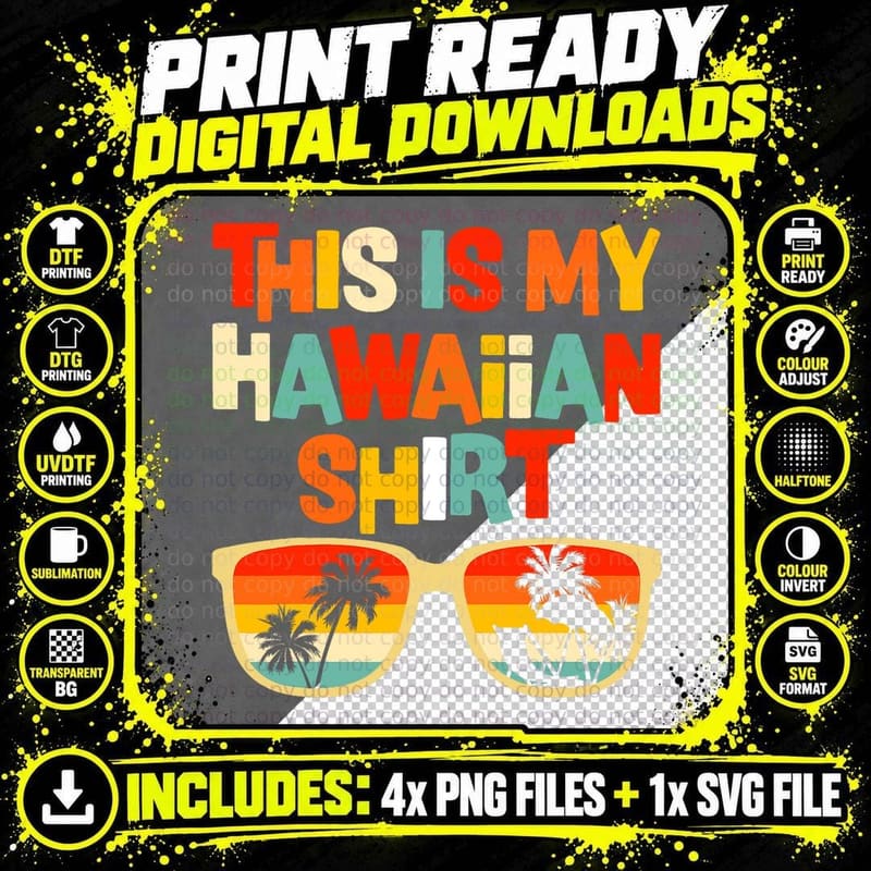 This Is My Hawaiian Shirt Tropical Luau Costume Party Png SVG Digital Bundle