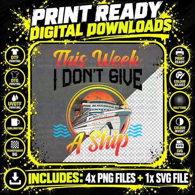 This Week I Don't Give a Ship in White Pink Cruise Png SVG Digital Bundle