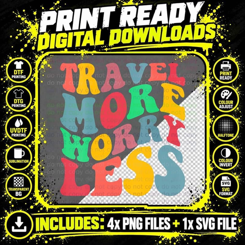 Travel More Worry Less Aesthetic Trendy on Back Png SVG Digital Bundle