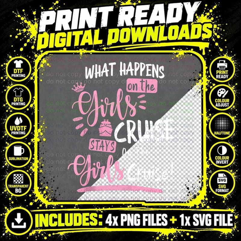 What Happens on the Cruise Stays on the Cruise Girls Png SVG Digital Bundle