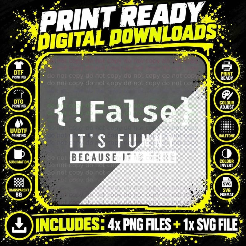 False - Programmer Coding Code Coder Software T-Shirt Png SVG Digital Bundle