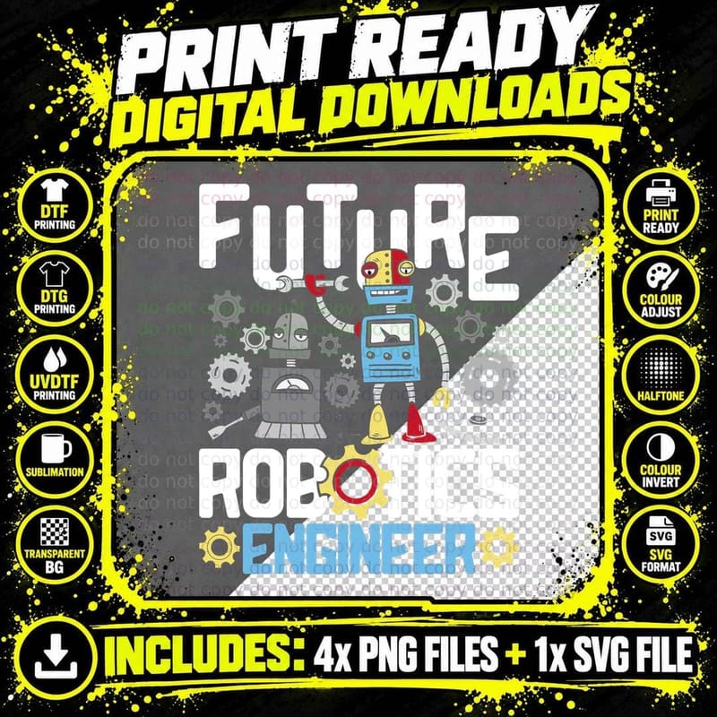 Future Robotics Engineer - Engineering Robot Lover Png SVG Digital Bundle