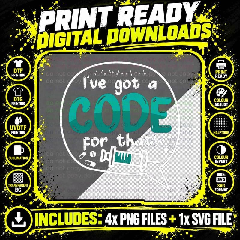 I've Got a Code for That Coding Icd Assistant Medical Png SVG Digital Bundle