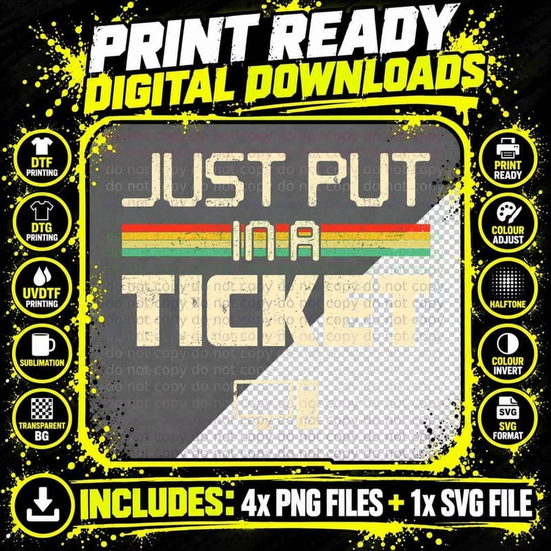 Just Put in a Ticket Fun Computer Help Desk IT Tech Png SVG Digital Bundle