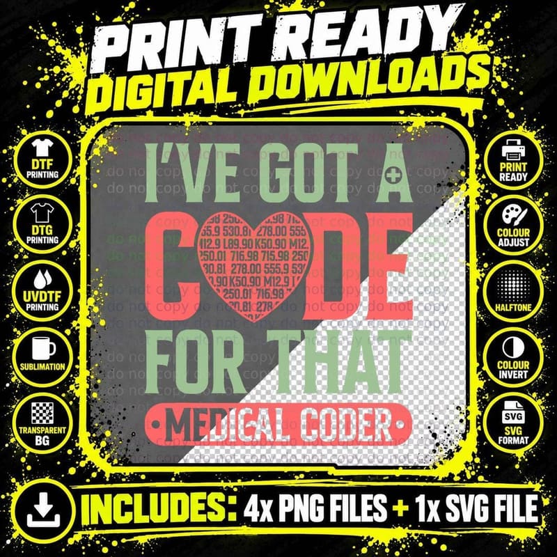 Medical Coder Got a Code Clinical Biller Coding Png SVG Digital Bundle