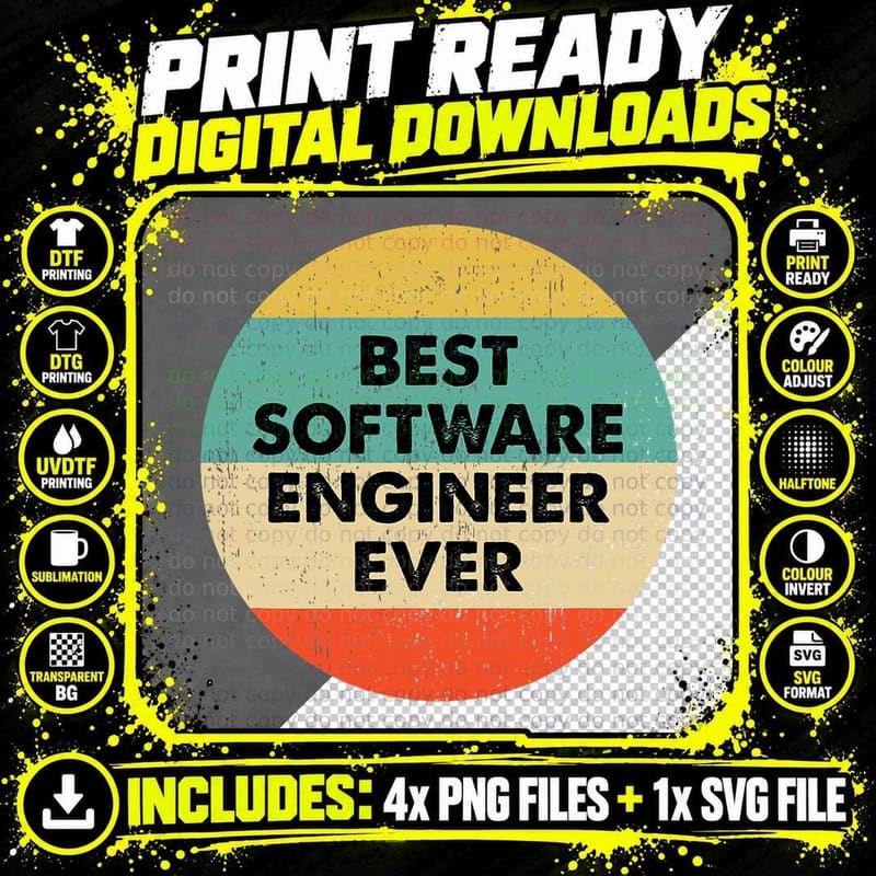 Software Engineer Best Software Engineer Ever T-Shirt Png SVG Digital Bundle
