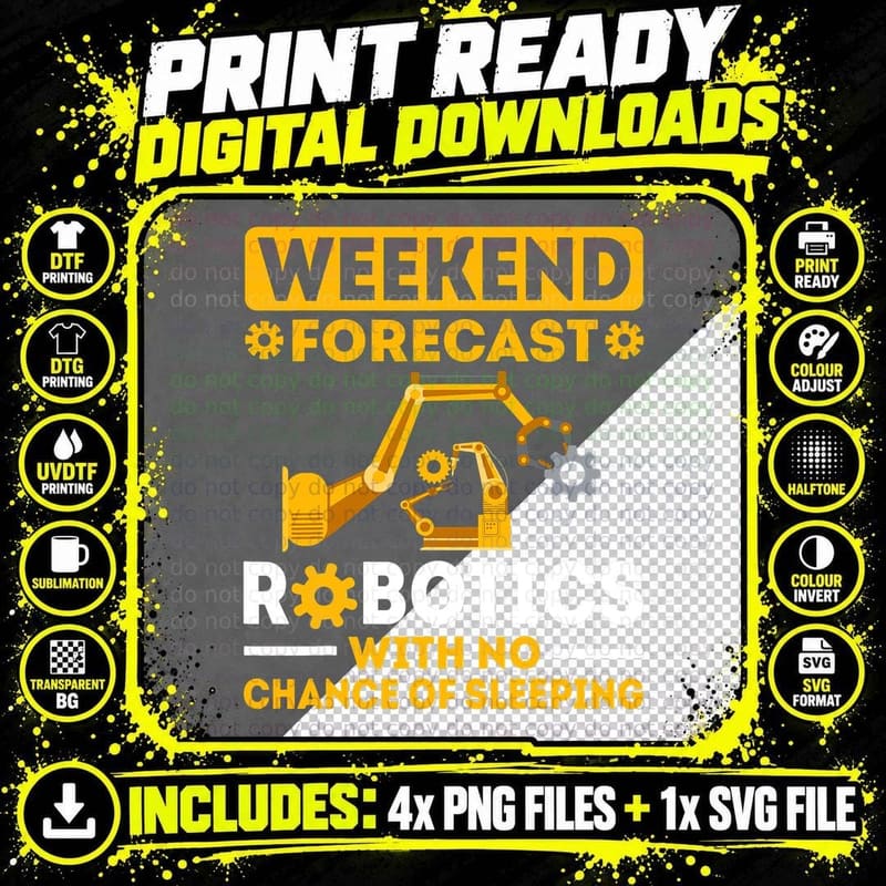 Weekend Forecast Robotics Engineer Robot T-Shirt Png SVG Digital Bundle