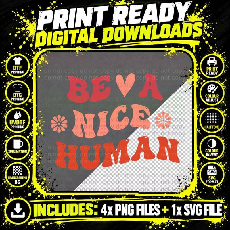 Be a Nice Human Fall T-Shirt, Be Nice Human Flowers Png SVG Digital Bundle