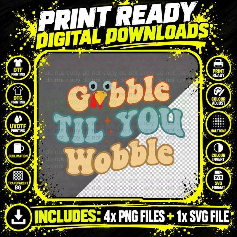Gobble Til You Wobble Fall T-Shirt Png SVG Digital Bundle