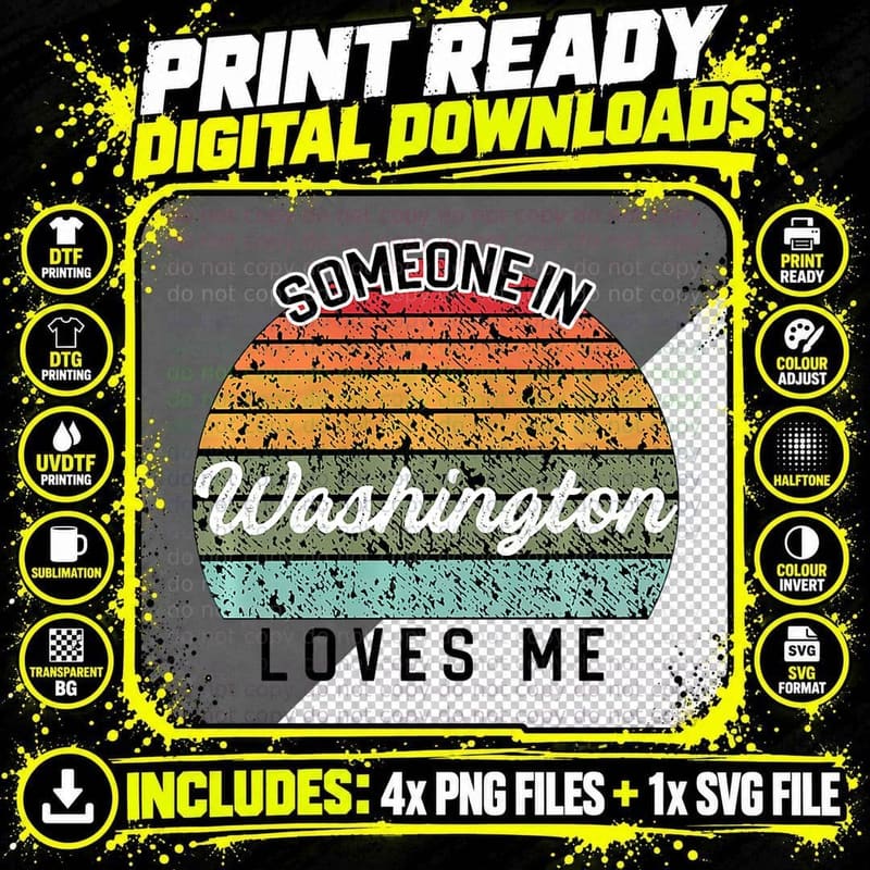 Someone in Washington Loves Me United States Family Png SVG Digital Bundle