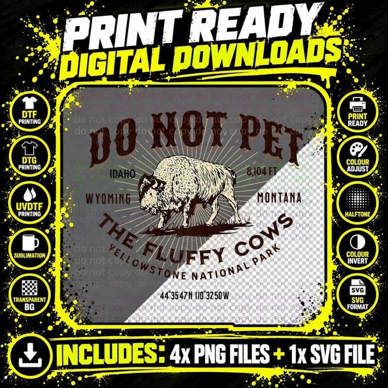 Yellowstone National Park Do Not Pet the Fluffy T-Shirt Png SVG Digital Bundle