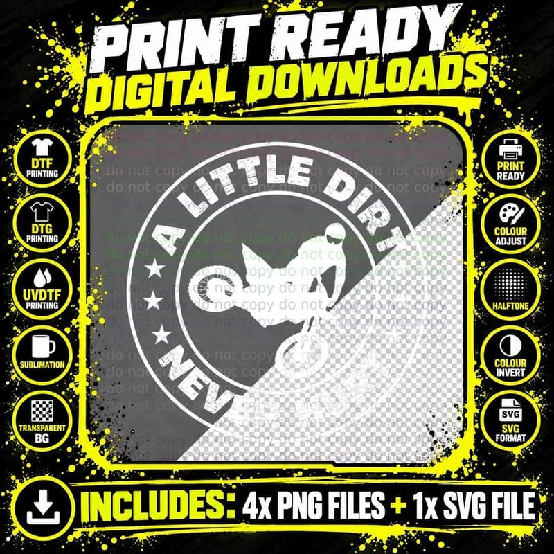 A Little Dirt Never Hurt Dirt Bike Motorcycle Biker Png SVG Digital Bundle