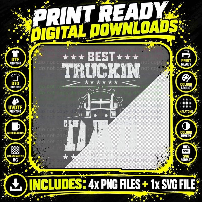 Best Truckin Dad Ever Trucker T-Shirt Png SVG Digital Bundle