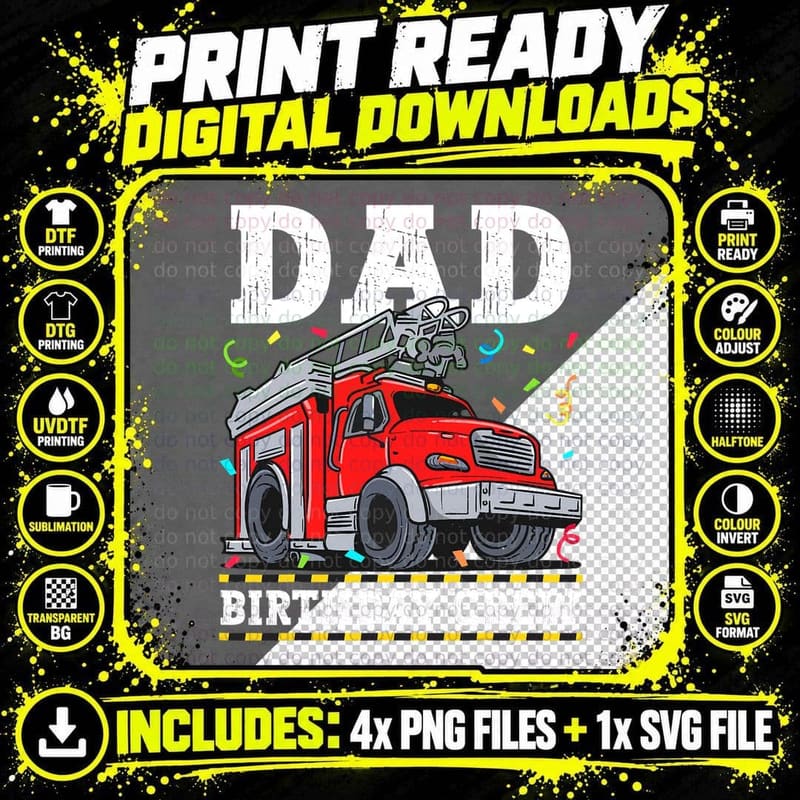 Dad Birthday Crew Fire Truck Firefighter Daddy Papa Png SVG Digital Bundle