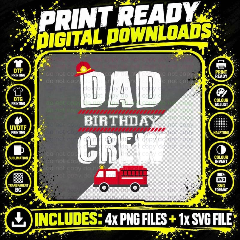 Dad Birthday Crew Fire Truck Fireman Hosting Party Png SVG Digital Bundle