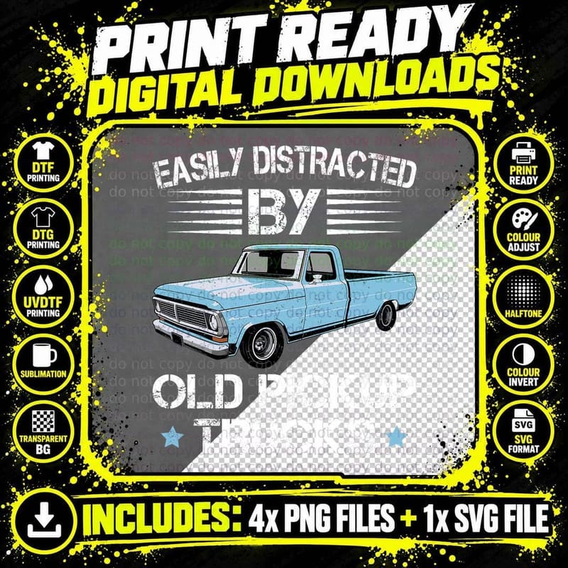 Easily Distracted by Old Pickup Trucks Funny Trucker Png SVG Digital Bundle