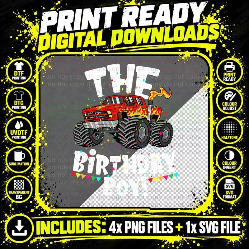 Funny Monster Truck the Birthday Boy Gift for Him Your Png SVG Digital Bundle