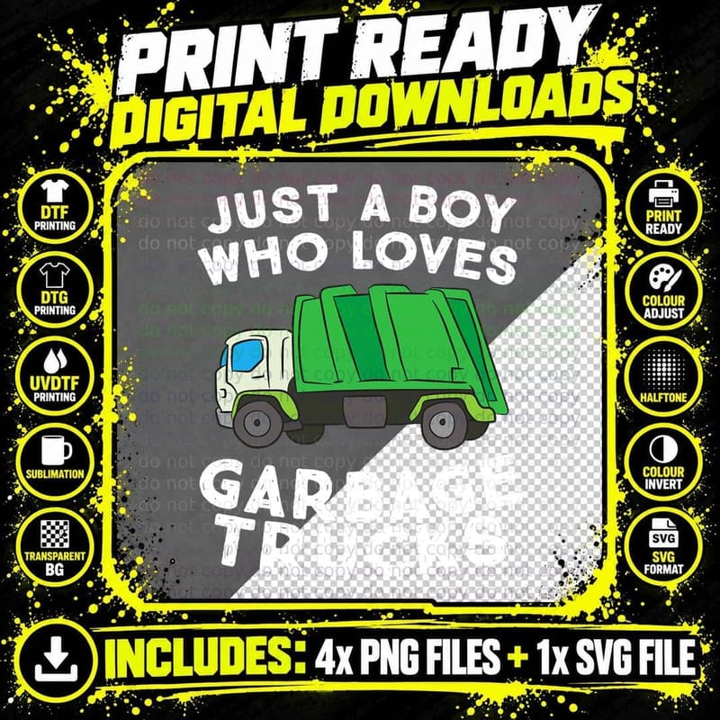 Garbage Truck Just a Boy Who Loves Garbage Trucks Png SVG Digital Bundle