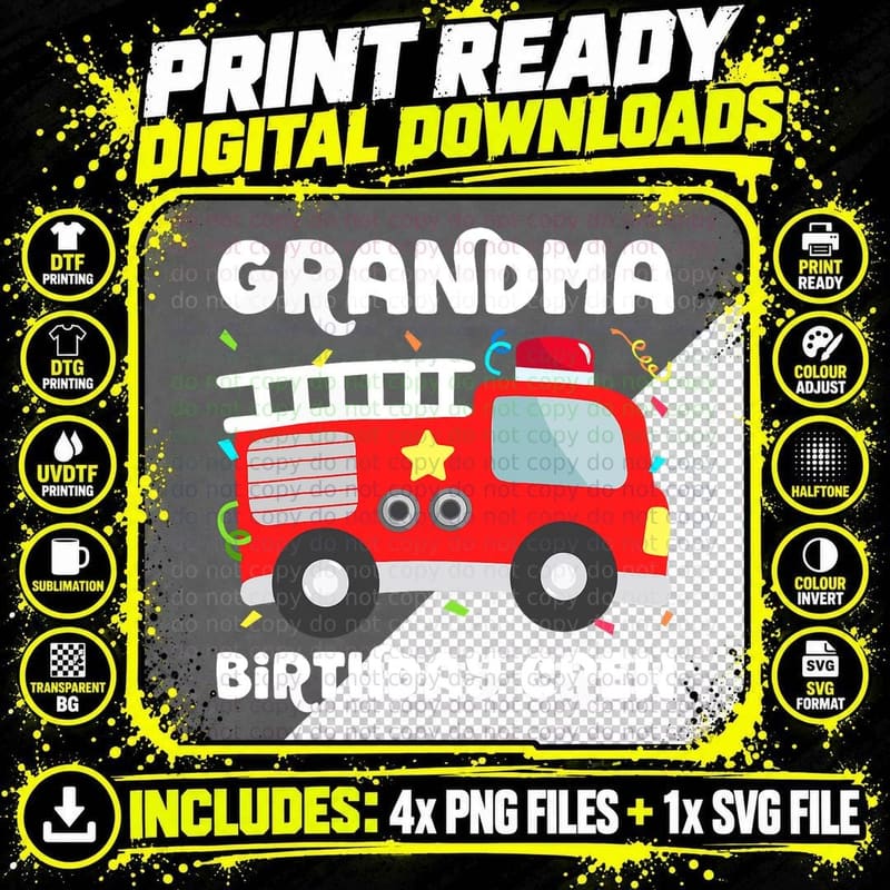 Grandma Birthday Crew Fire Truck Party Firefighter Nana Png SVG Digital Bundle