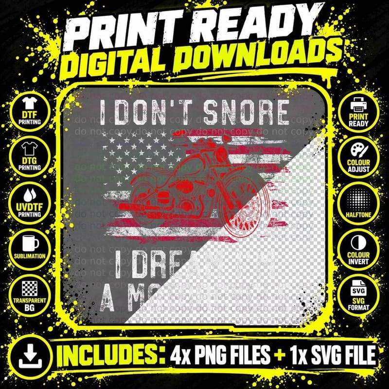 I Don't Snore I Dream I'm a Motorcycle Club Snoring Png SVG Digital Bundle