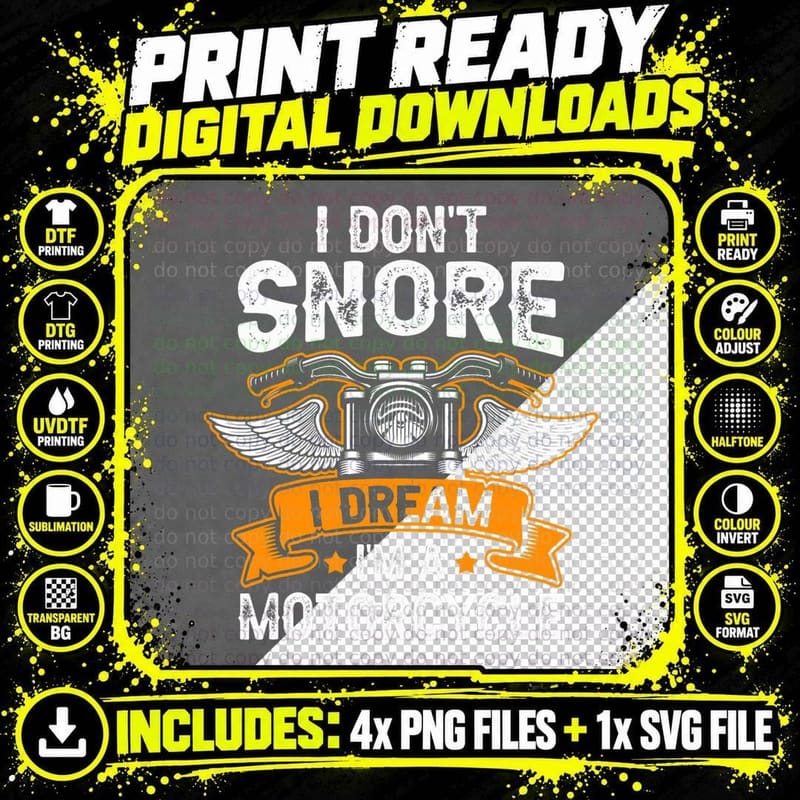 I Don't Snore I Dream I'm a Motorcycle Funny Biker Dad Png SVG Digital Bundle