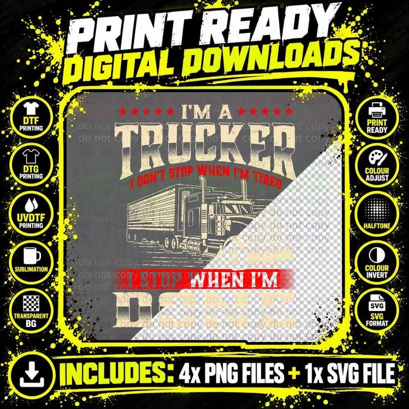 I'm a Trucker - Semi Truck Driver Big Rig Trucking Png SVG Digital Bundle