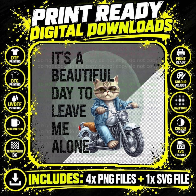 It's a Beautiful Day to Leave Me Alone Motorcycle T-Shirt Png SVG Digital Bundle