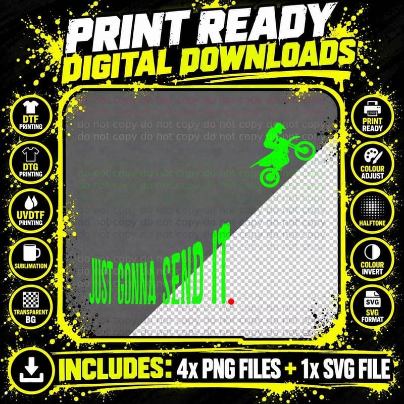 Just Gonna Send It Funny Motocross Dirt Bike Meme Biker Png SVG Digital Bundle