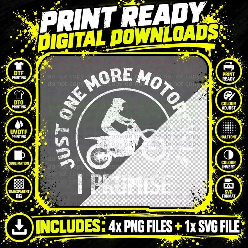 Just One More Motorcycle I Promise Biker Motorcyclist Png SVG Digital Bundle