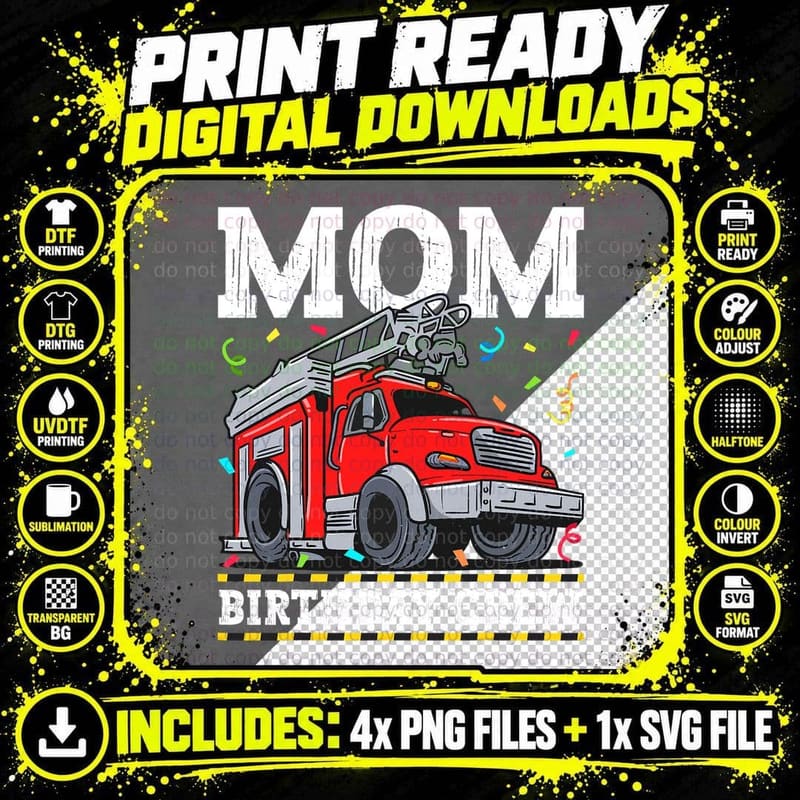 Mom Birthday Crew Fire Truck Firefighter Mommy Mama Png SVG Digital Bundle
