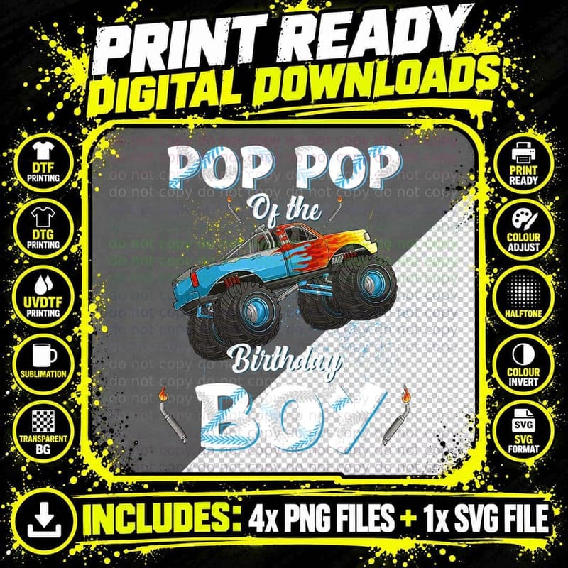 Pop of the Birthday Boy Monster Truck Birthday Men Png SVG Digital Bundle